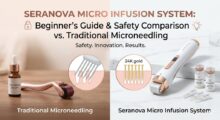Seranova Micro Infusion System: Complete Beginner’s Guide & Safety Comparison vs. Traditional Microneedling